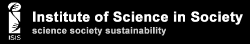 Institute of Science in Society; Science, Society, Sustainability