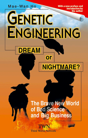 Genetic Engineering Dream or Nightmare