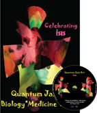 Celebrating I-SIS - Quantum Jazz Biology volume + virtual artwork DVD